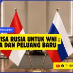 Bebas Visa Rusia untuk WNI Rencana dan Peluang Baru