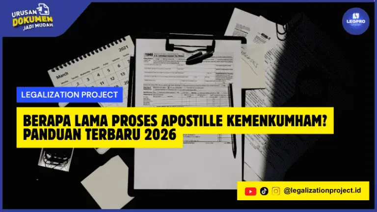 Berapa Lama Proses Apostille Kemenkumham