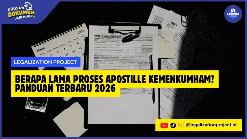 Berapa Lama Proses Apostille Kemenkumham