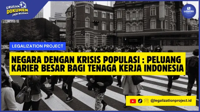 Negara dengan Krisis Populasi Peluang Karier Besar bagi Tenaga Kerja Indonesia