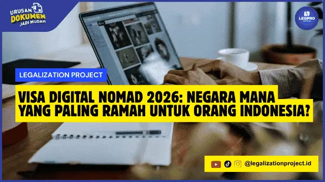 Visa Digital Nomad 2026 Negara Mana yang Paling Ramah untuk Orang Indonesia