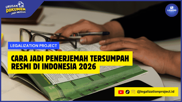 Cara Jadi Penerjemah Tersumpah Resmi di Indonesia 2026