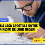 Cara Kerja Jasa Apostille untuk Dokumen Resmi ke Luar Negeri