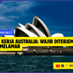 Dokumen Kerja Australia Wajib Diterjemahkan Sebelum Melamar
