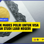 Jasa SKCK Mabes Polri untuk Visa Kerja dan Studi Luar Negeri