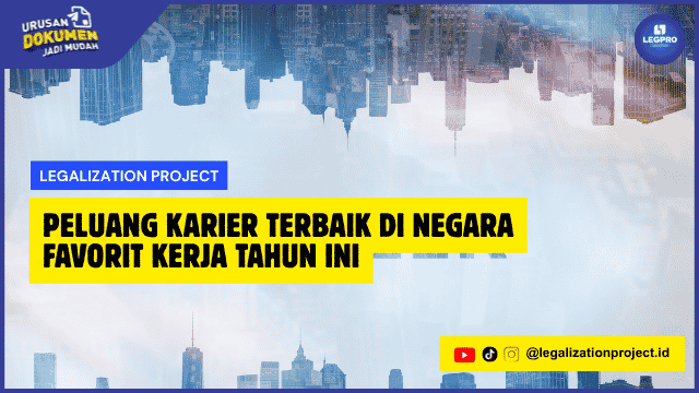 Peluang Karier Terbaik di Negara Favorit Kerja Tahun Ini