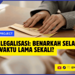 Proses Legalisasi Benarkah Selalu Butuh Waktu Lama Sekali