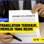 Sworn Translation Terdekat, Ini Tips Memilih yang Resmi