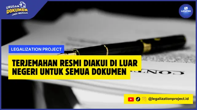 Terjemahan Resmi Diakui di Luar Negeri untuk Semua Dokumen