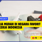 Visa Kerja Mudah di Negara Favorit bagi Pekerja Indonesia